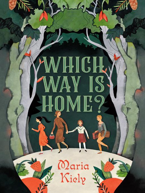 Title details for Which Way Is Home? by Maria Kiely - Wait list